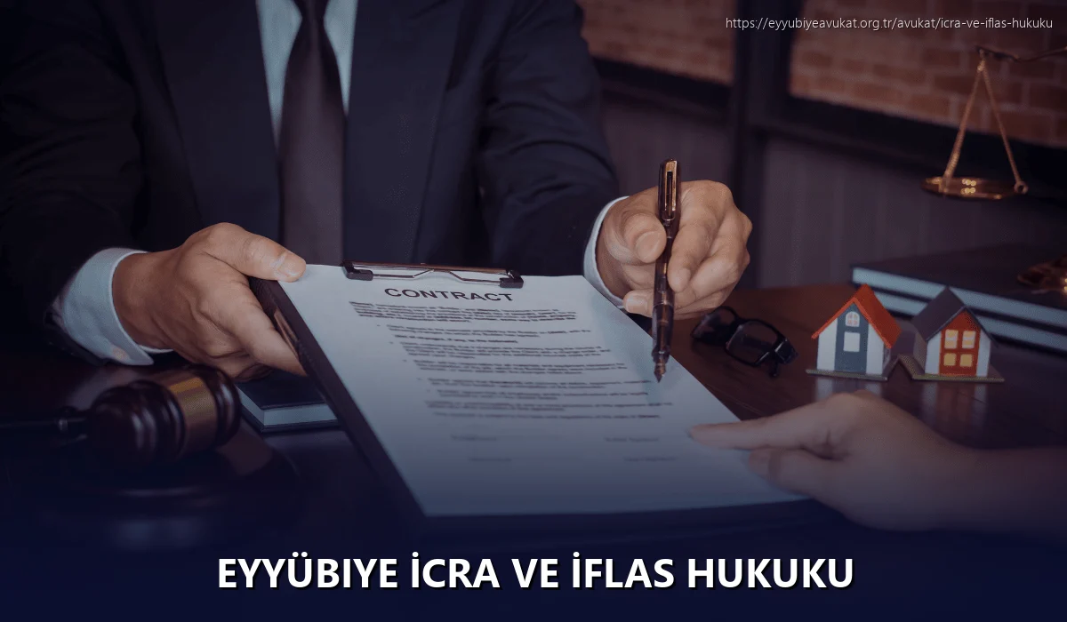 Eyyübiye İcra ve İflas Hukuku