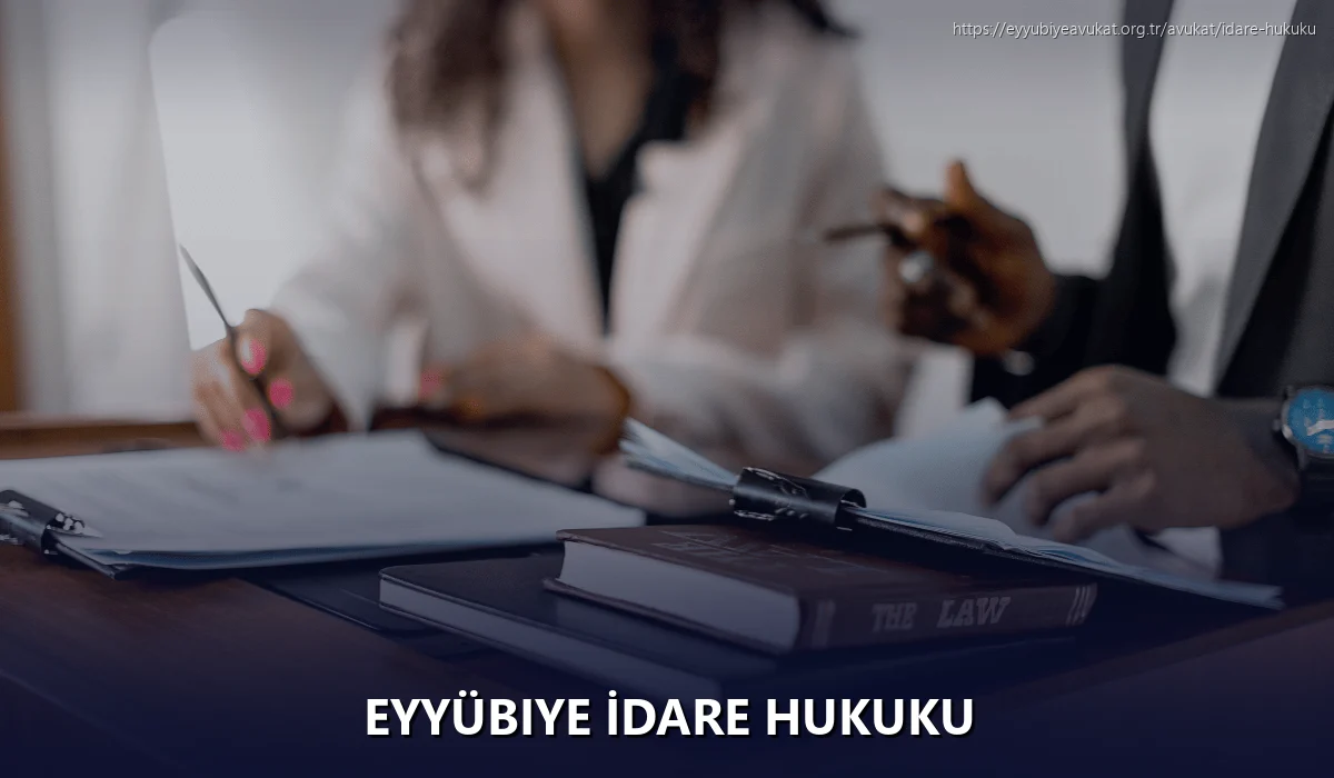 Eyyübiye İdare Hukuku