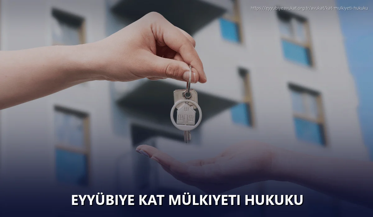 Eyyübiye Kat Mülkiyeti Hukuku