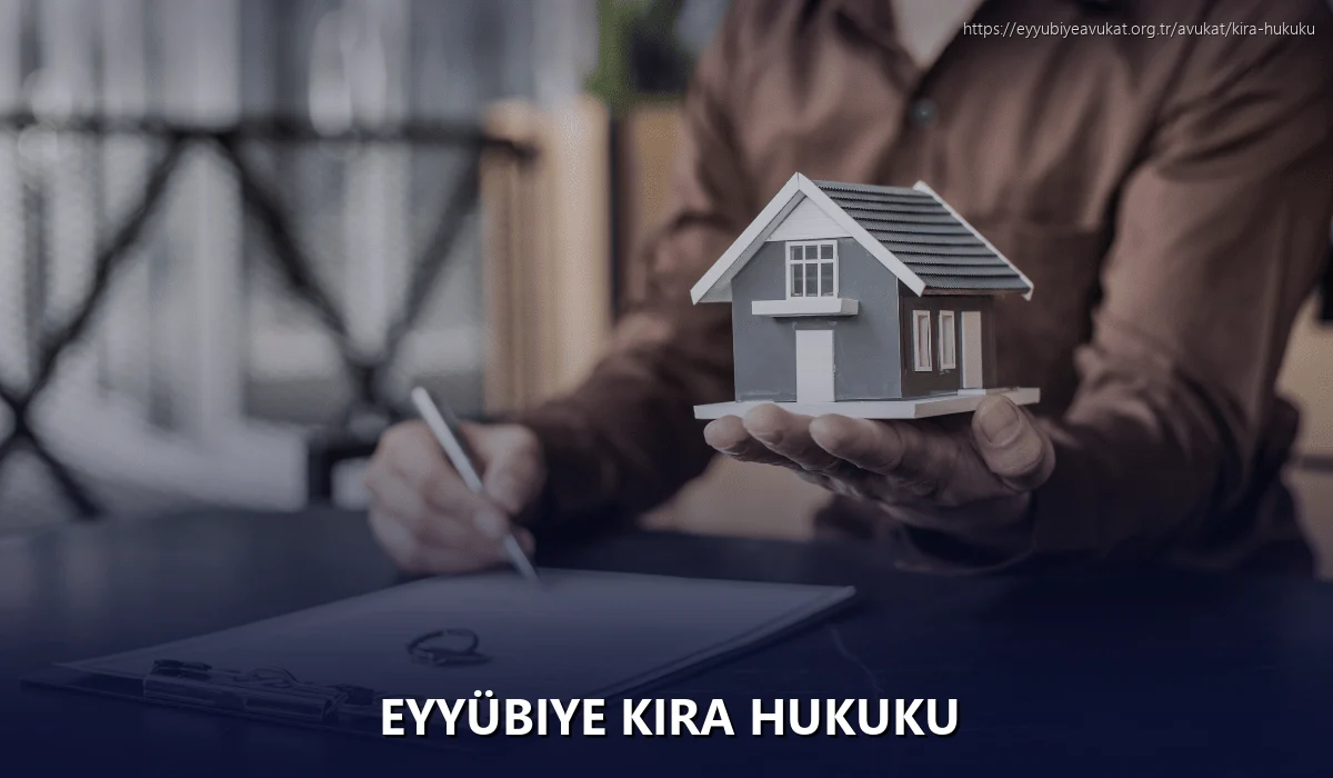 Eyyübiye Kira Hukuku